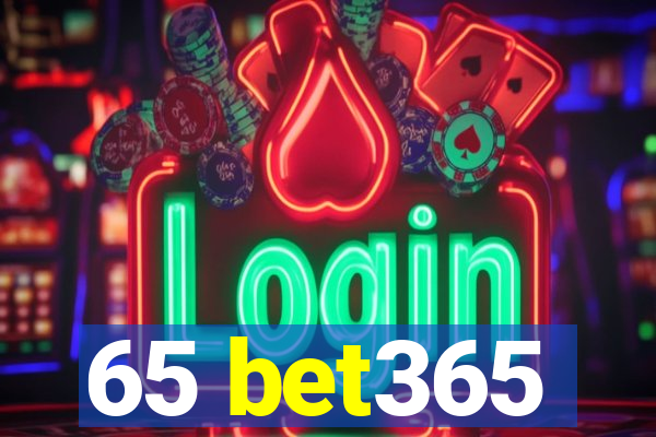 65 bet365